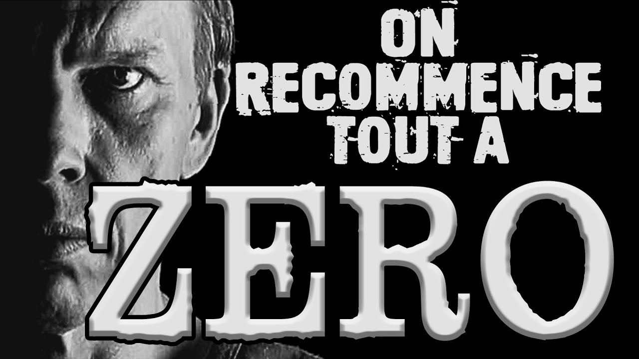 On recommence tout à zéro