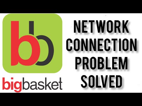 How To Solve Big Basket App Network Connection(No Internet) Problem|| Rsha26 Solutions