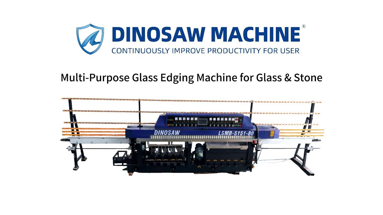 [DINOSAW]Multi-Purpose Glass Edging Machine for Glass & Stone