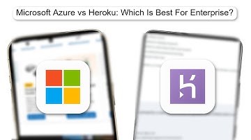 Microsoft Azure Vs Heroku Which Is Best For Enterprise