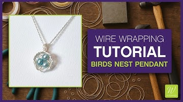 DIY Bird’s Nest Pendant Tutorial | Wire Wrapped Jewelry for Spring (Beginner-Friendly)
