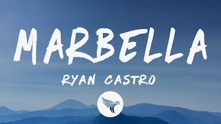 Ryan Castro - Marbella (Letra/Lyrics)