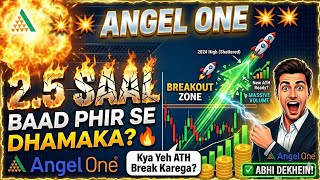ANGEL ONE Share Big Breakout After 2.5 Years! 🚀 Target Kya Hai? | Angel One Share News