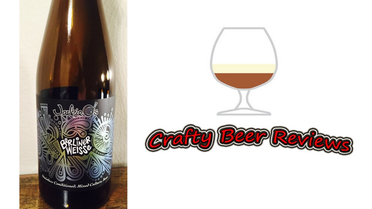 Jackie O's Berliner Weisse (Mixed Culture Beer) | Beer Review 