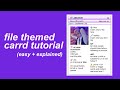 FILE THEMED CARRD TUTORIAL [EASY, EXPLAINED, AND DETAILED]