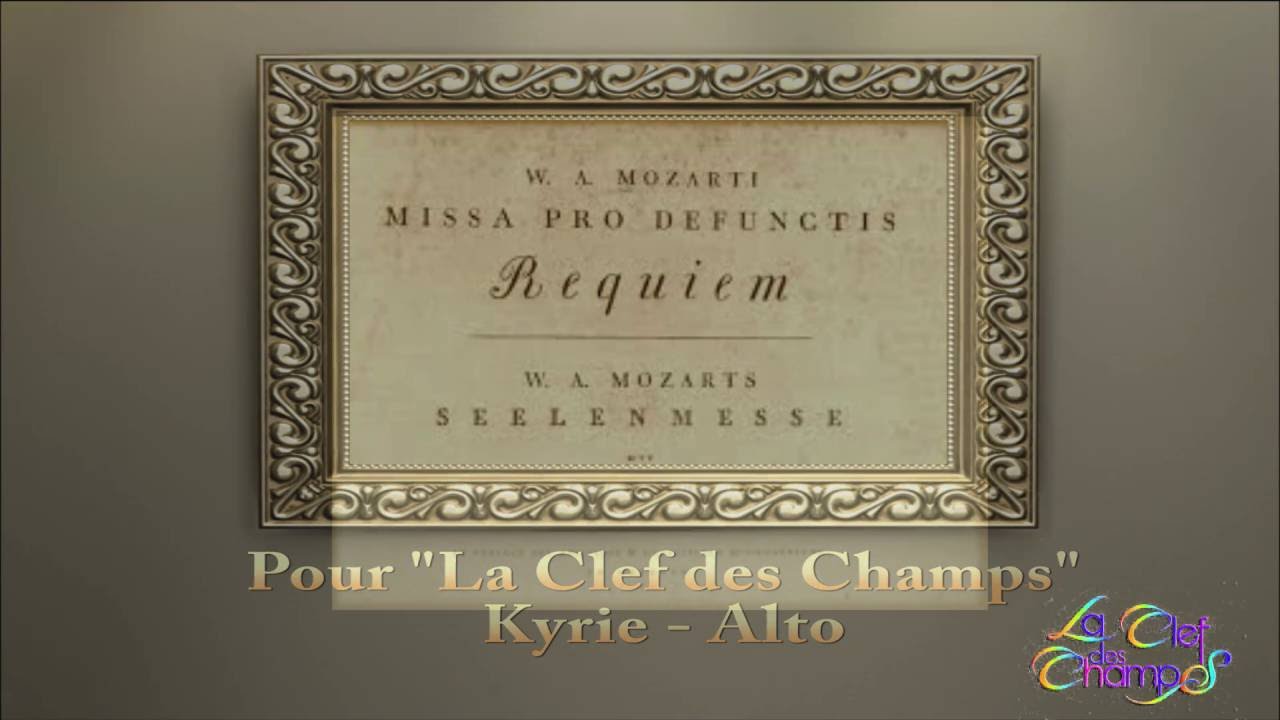 Amadeus Mozart Requiem Kyrie pour Alto YouTube