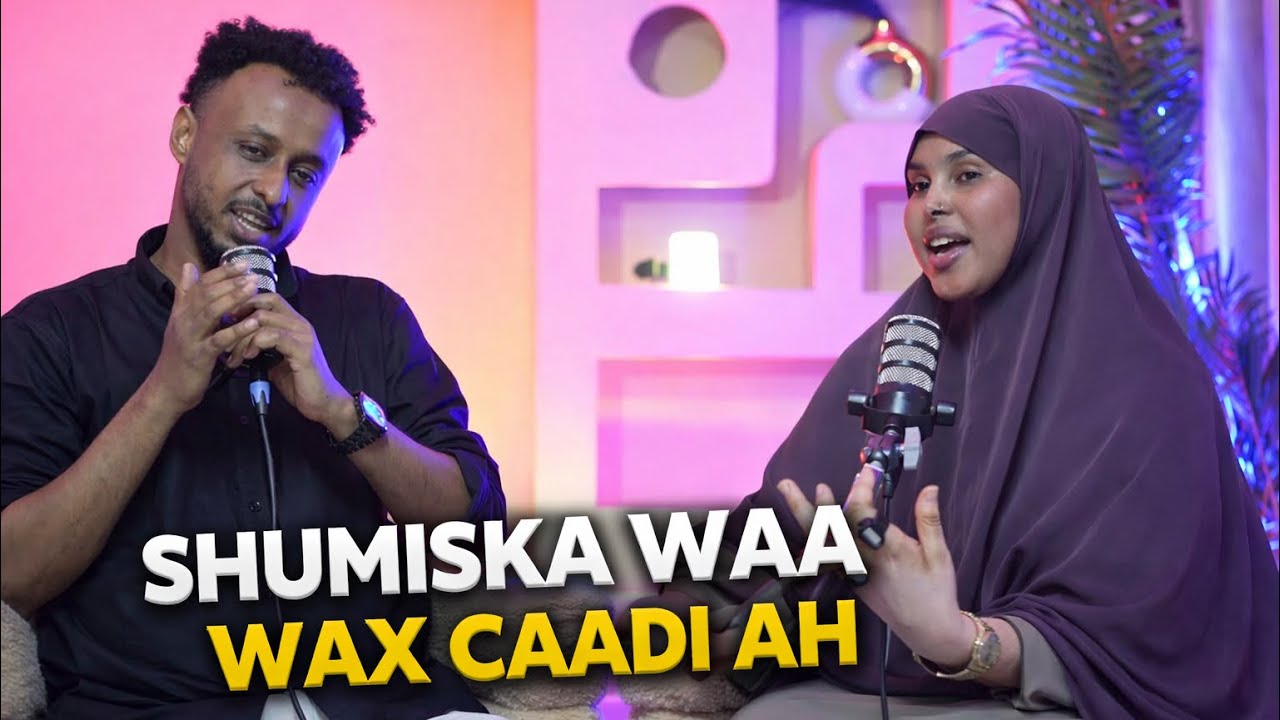 WAZIIR DOWLADDA KA TIRSAN AYAAN SI XUN U DHARBAAXAY WALIBA ASIGOO ISKU DAYAY ( SABIRIIN HUYAAMA)