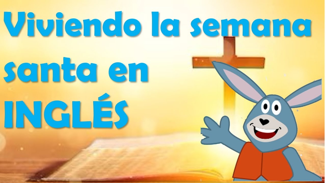 Semana Santa Em Ingles - FDPLEARN