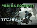 Titanfall beta İlk 10 Dakika
