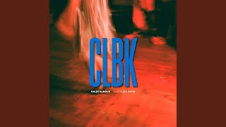 CLBK (feat. lalaksym) [Cinta Lama Bersemi Kembali]
