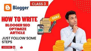 Full how to write a blog post step by step (SEO Friendly Article) Hindi/Urdu - Blogger Part #3 Guide