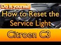 How to reset the service light Citroen C3 & C4