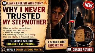Learn English With Story 🔥 Why I Followed My Stepmother at Night | Listening | Level3 Graded Reader