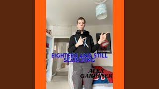 Eighteen and Still Searching