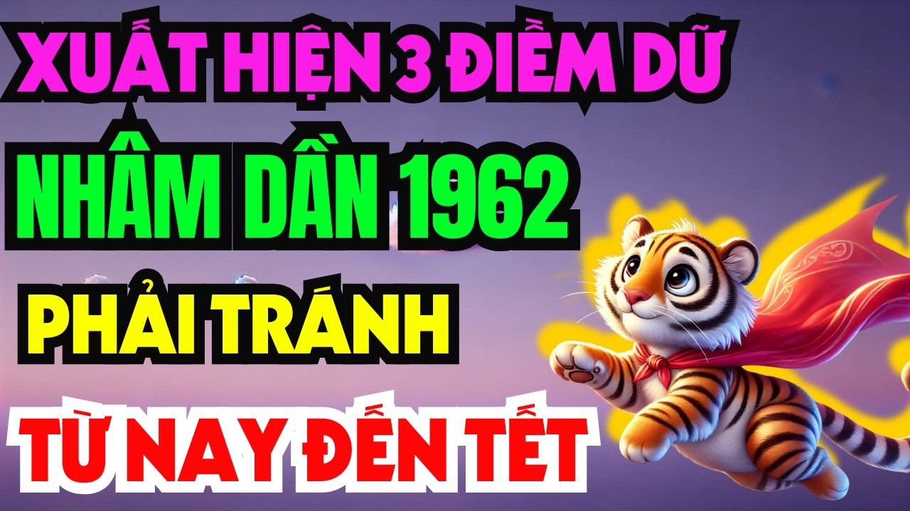 Giật Mình Tuổi Nhâm Dần 1962 Từ Nay Đến Tết ÂL Có Điềm Báo Lớn Kiểu Gì Chắc Chắn Cũng Xảy Ra