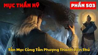 Mục Thần Ký Phần 503 | Tần Mục Cùng Tần Phượng Thanh Liên Thủ