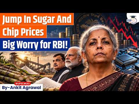 Worry for RBI: Jump in sugar and chip prices | Ankit Agrawal Study IQ