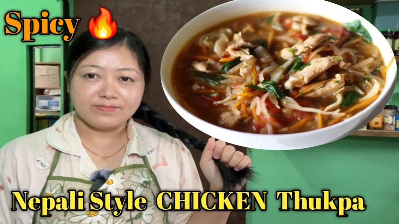 Nepali Style CHICKEN Thukpa Recipe || Easy Recipe 