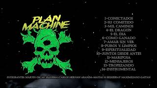 Plan Machine Álbum completo (Todas las canciones).