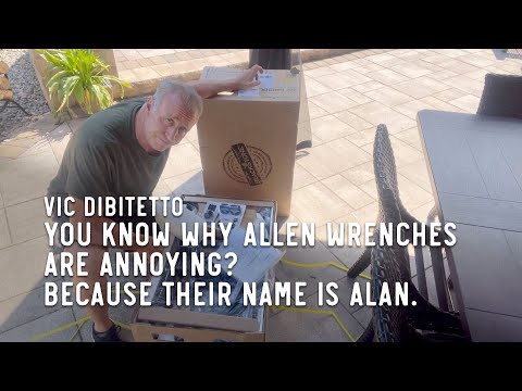 You know why Allen wrenches are annoying? Because their name is Alan.