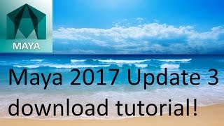How to get Update 3 on Maya 2017