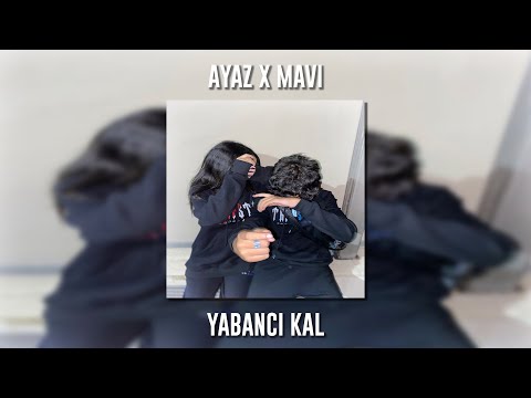 Ayaz, Mavi - YABANCI KAL