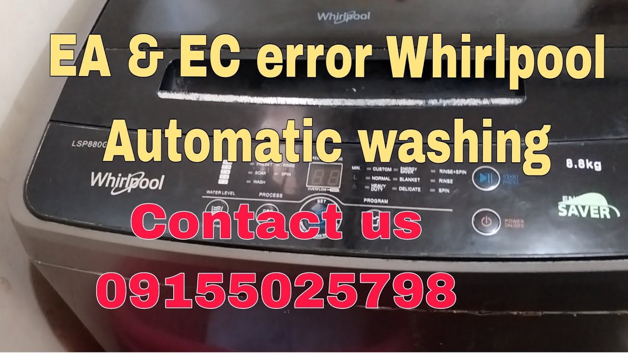 EA & EC error Whirlpool Automatic washing