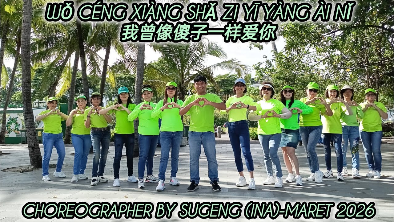 wǒ céng xiàng shǎ zi yī yàng ài nǐ#我曾像傻子一样爱你//Line Dance//Coach Sugeng//Blue Sky Ancol 