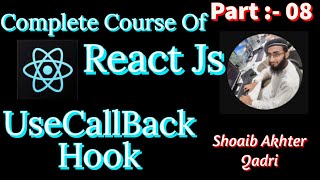 useCallback Hook in React JS || Full Course of React || React Tutorials || #callbacks #hook #reactjs