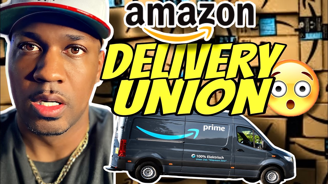 Amazon Delivery Goes Union!? | Working At Amazon - YouTube
