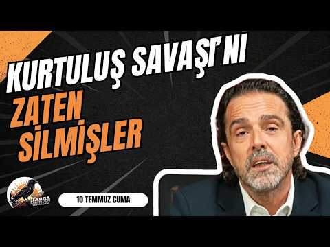 THEY HAVE ALREADY ERASED THE WAR OF INDEPENDENCE | AT THE CRACK OF DAWN | FRIDAY, JULY 10 | TİMUR...