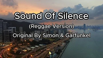 Sound Of Silence (Reggae Version) Full HD