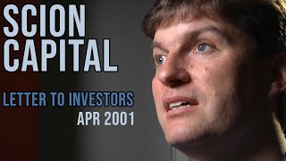 Apr 2001 - Dr. Michael Burry Letter to INVESTORS (Scion Capital Fund)