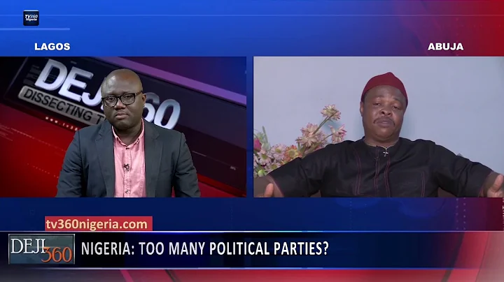 Deji 360 EP 218 Part 1: Too many political parties in Nigeria?