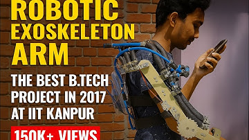 Robotic Exoskeleton Arm | Best B.Tech Project* 2017,IIT Kanpur