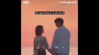 Có Duyên Không Nợ (Lofi Lyrics) - Tina Ho x H2O | Một người đứng từ xa chờ em về...