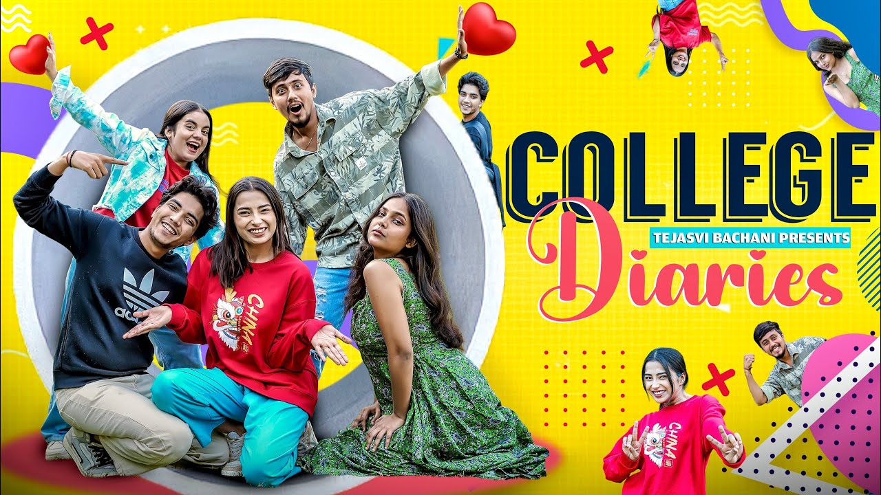 College Diaries || Bestfriends || Bachpan Ki Dosti || Episode 1 || Tejasvi Bachani