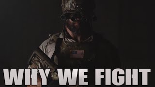 Military Motivation - &quot;Why We Fight&quot;