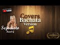 Sejodioto Karol G Version Bachata