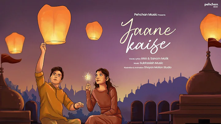 Jaane Kaise - Sanam Malik & ANA | New Hindi Song 2...