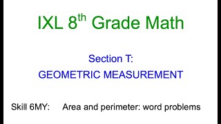 IXL T.3 8th Grade Math Area and perimeter: word problems (6MY)