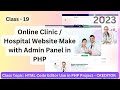 Doctor Appointment System with HTML Code Editor in PHP - Code Camp BD || Online Clinic - class 19