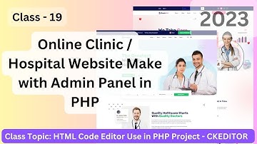 Doctor Appointment System with HTML Code Editor in PHP  - Code Camp BD || Online Clinic - class 19