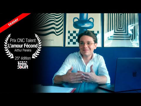 L'amour Fécond — Grand Prix CNC Talent