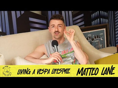 Living A Vespa Lifestyle w/ Matteo Lane | You Made It Weird
