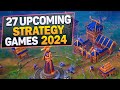 27 Upcoming Strategy &amp; City-Building Games of 2024