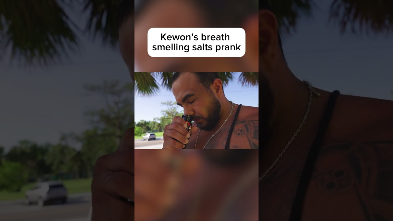 Kewon’s breath smelling salts prank 
