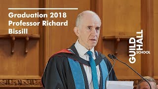Guildhall School Graduation 2018: Professor Richard Bissill Honorand Speech