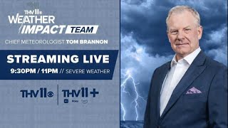 Severe weather coverage with THV11's Tom Brannon