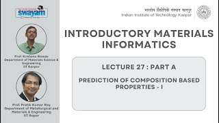 Lecture 27:(part-1): (Prediction of Composition Based Properties - I)